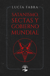 SATANISMO SECTAS Y GOBIERNO MUNDIAL - 9791387586089